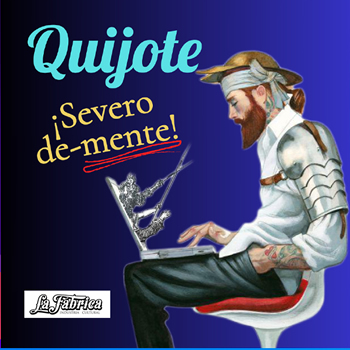 Quijote. Severo De-mente